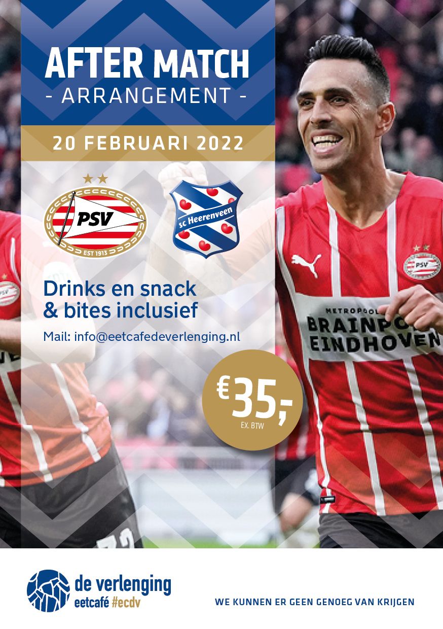 Zondag PSV Sc Heerenveen Eetcaf De Verlenging